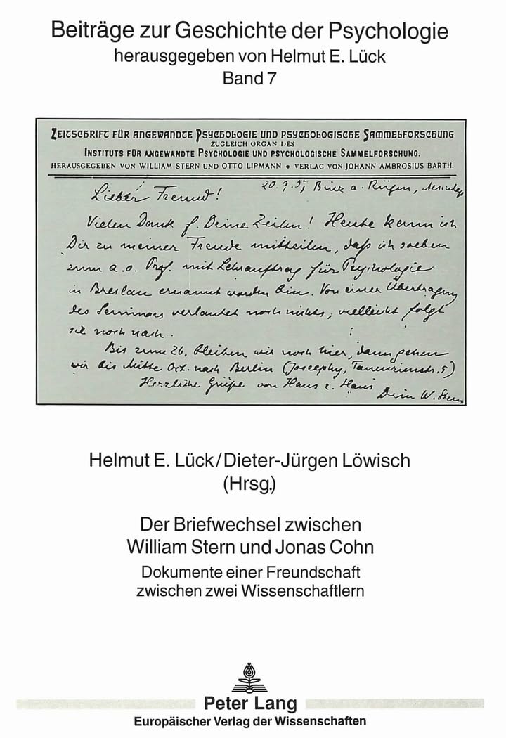 Der Briefwechsel zwischen William Stern und Jonas Cohn: Dokumente einer Freundschaft zwischen zwei Wissenschaftlern (Bei