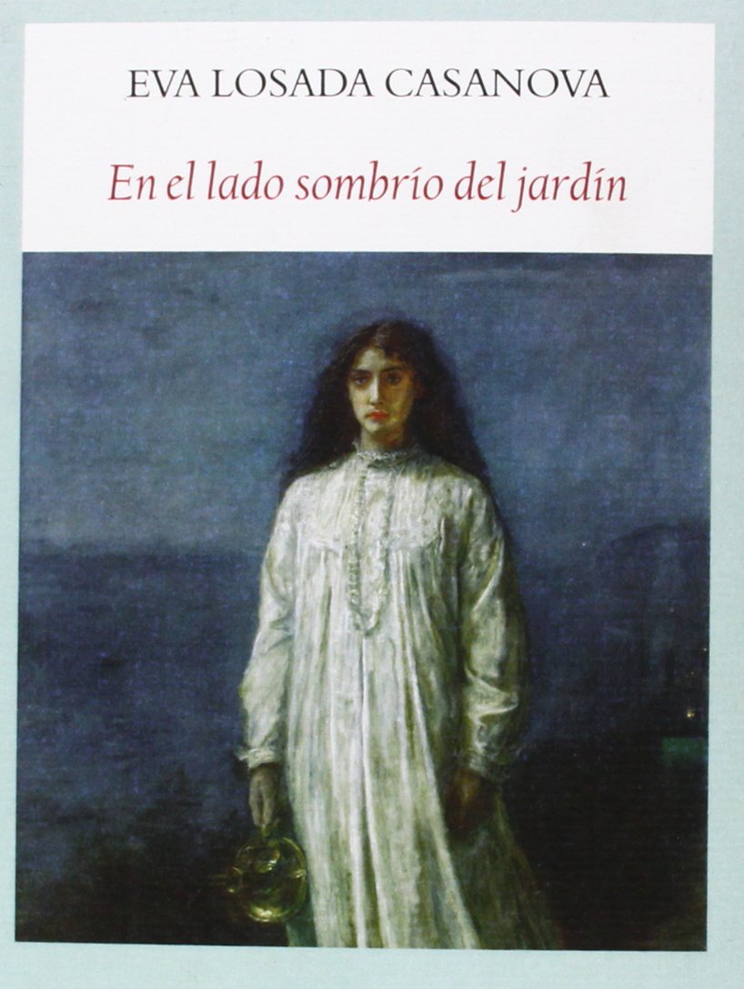 En el lado sombrío del jardín