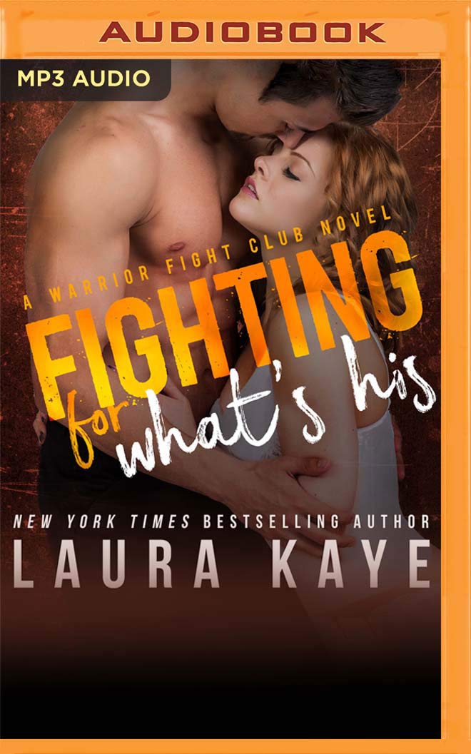 Fighting for What's His (Warrior Fight Club, 2)
