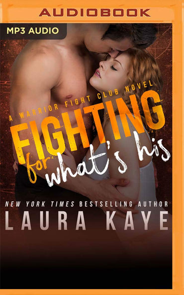 Fighting for What's His (Warrior Fight Club, 2)