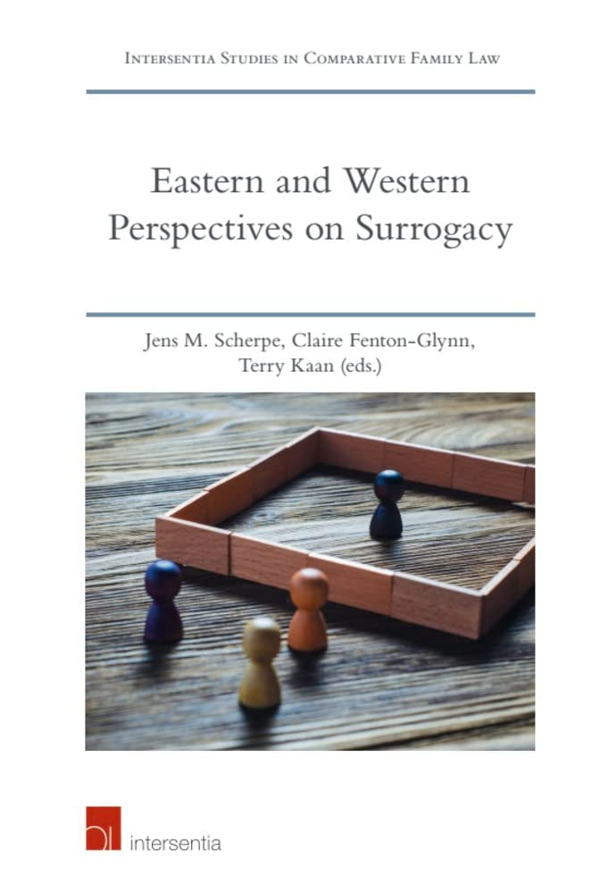 Eastern and Western Perspectives on Surrogacy (Intersentia Studies in Comparative Family Law)