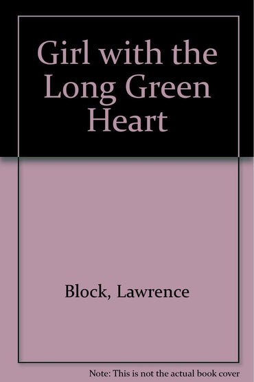 Girl with the Long Green Heart