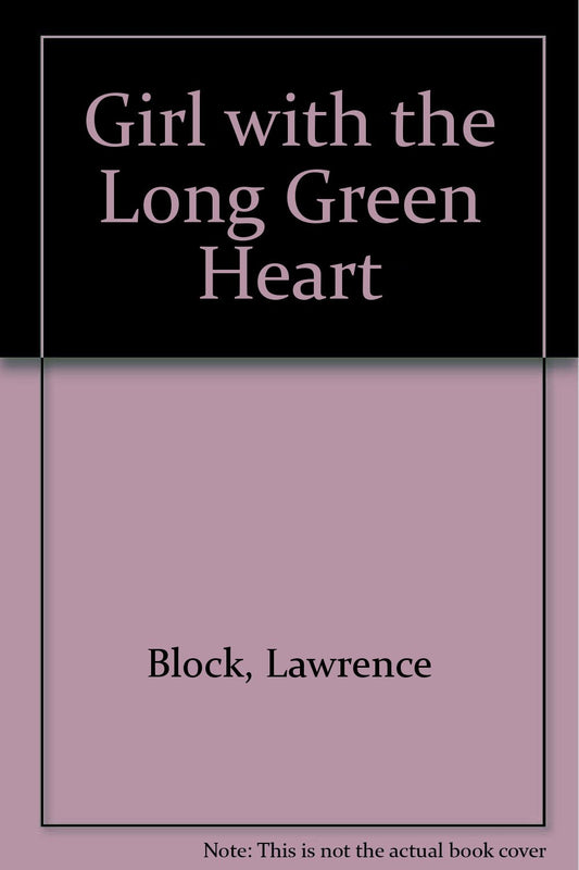 Girl with the Long Green Heart