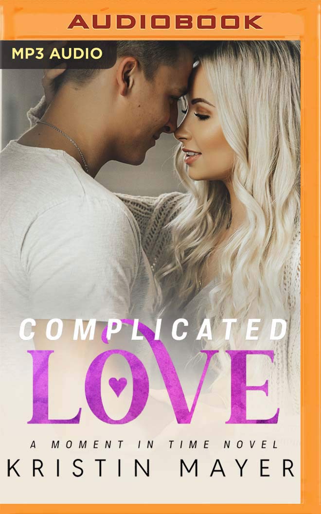 Complicated Love (A Moment in Time, 2)
