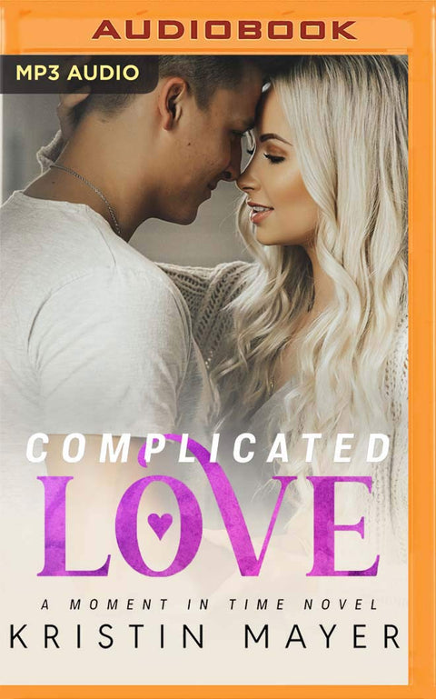 Complicated Love (A Moment in Time, 2)