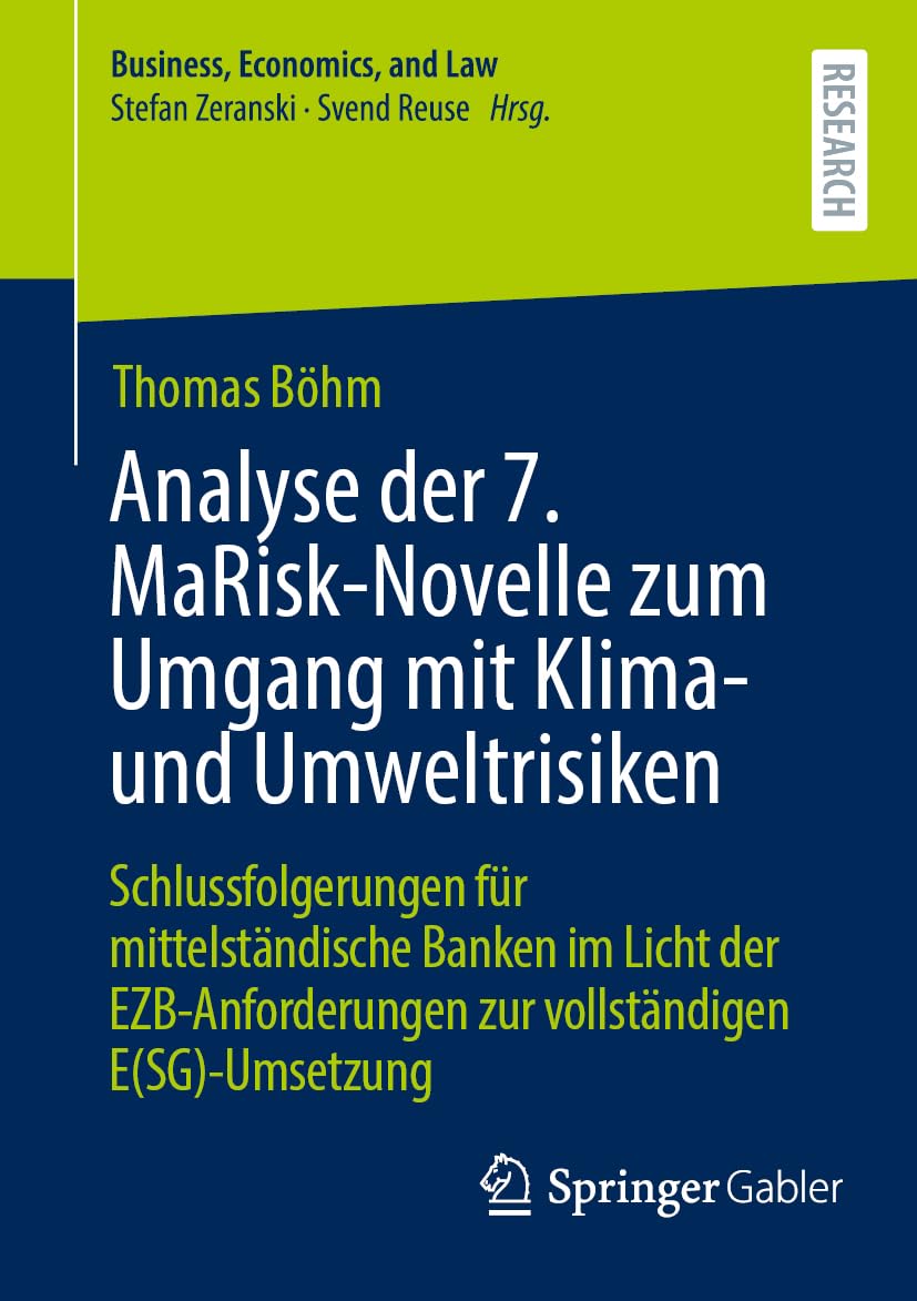 Analyse der 7. MaRisk-Novelle zum Umgang mit Klima- und Umweltrisiken: Schlussfolgerungen für mittelständische Banken im