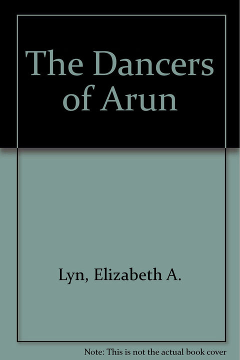 DANCERS OF ARUN, THE