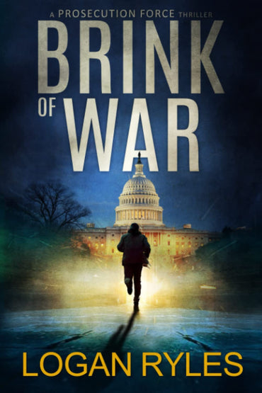 Brink of War: A Prosecution Force Thriller (The Prosecution Force Thrillers)