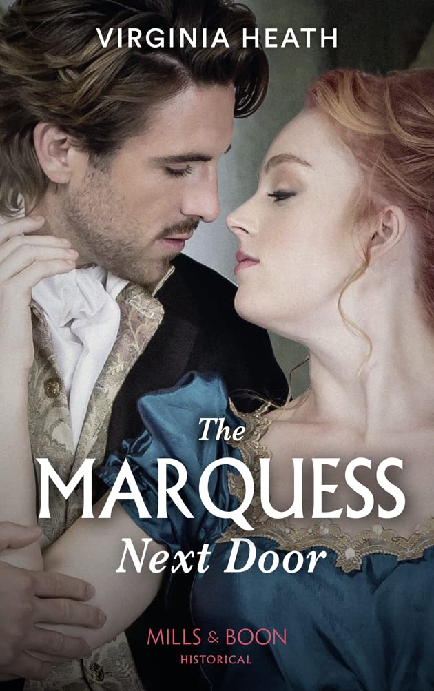 The Marquess Next Door: Book 2 (The Talk of the Beau Monde)