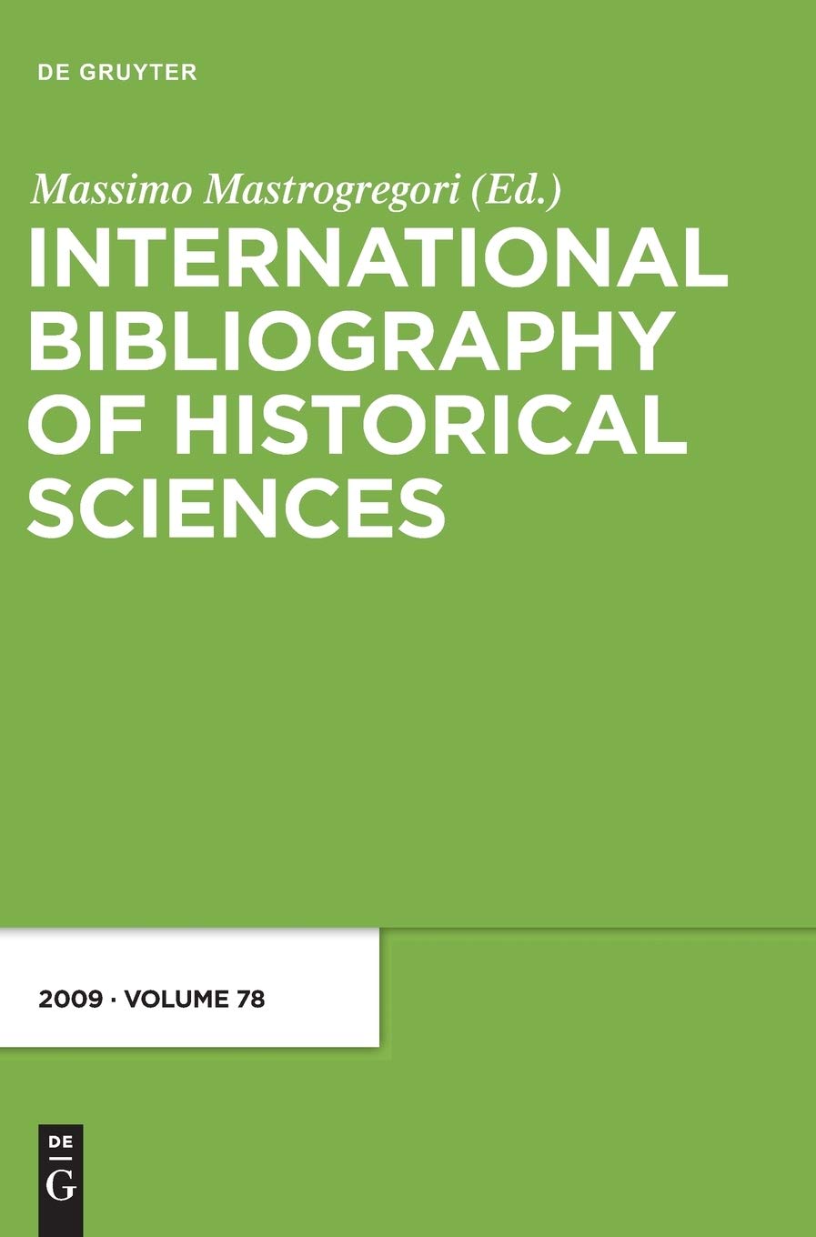 International Bibliography of Historical Sciences: 2009 (78)