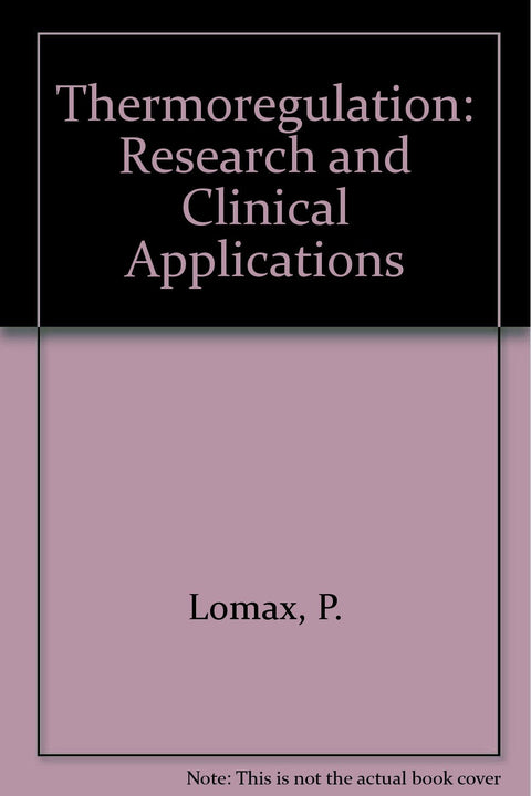 Thermoregulation: Research and Clinical Applications