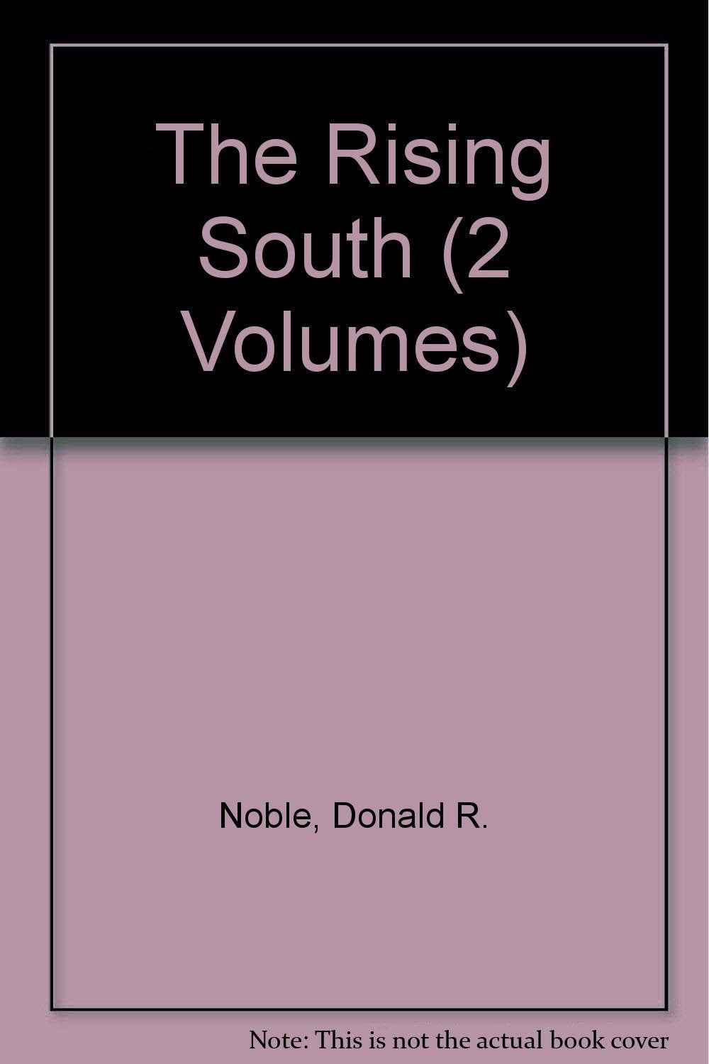 The Rising South (2 Volumes)