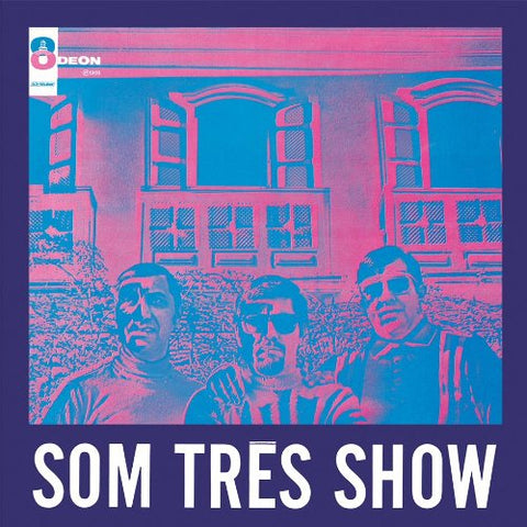SOM TRES SHOW(reissue)
