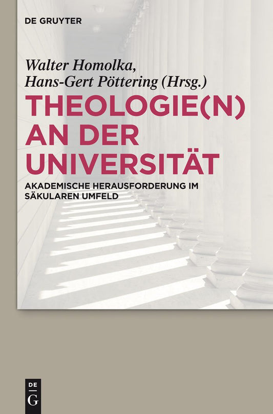 Theologie(n) an der Universität: Akademische Herausforderung im säkularen Umfeld (German Edition)