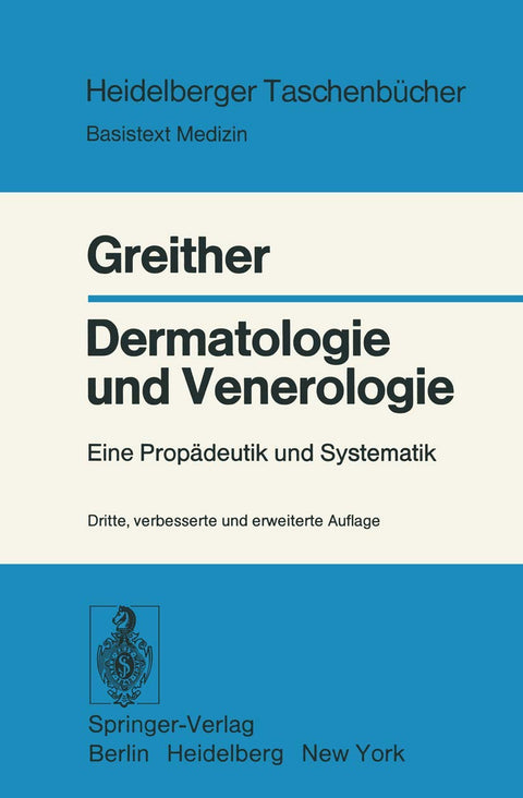 Dermatologie und Venerologie: Eine Propädeutik und Systematik (Heidelberger Taschenbücher, 113) (German Edition)