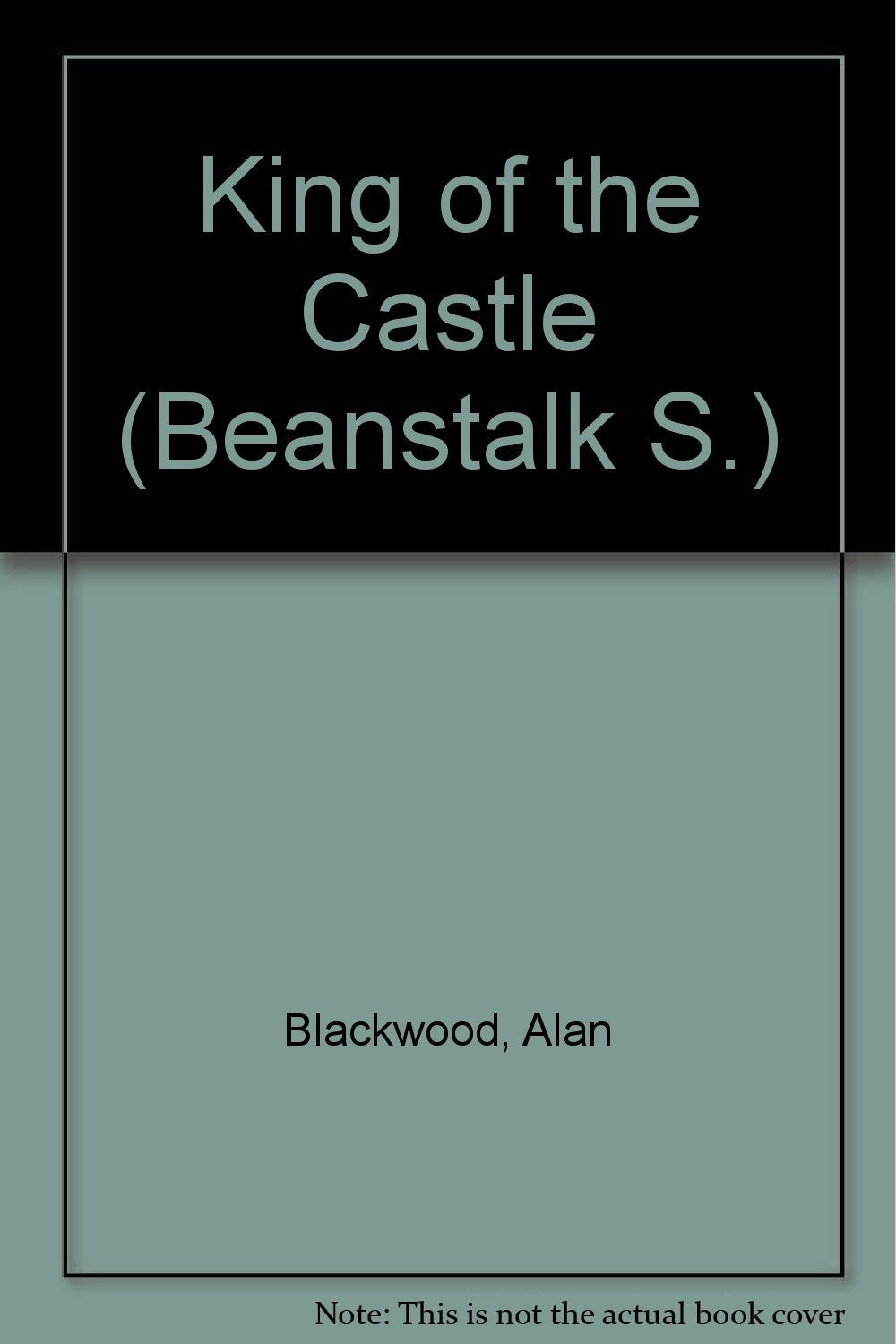 King of the Castle (Beanstalk)
