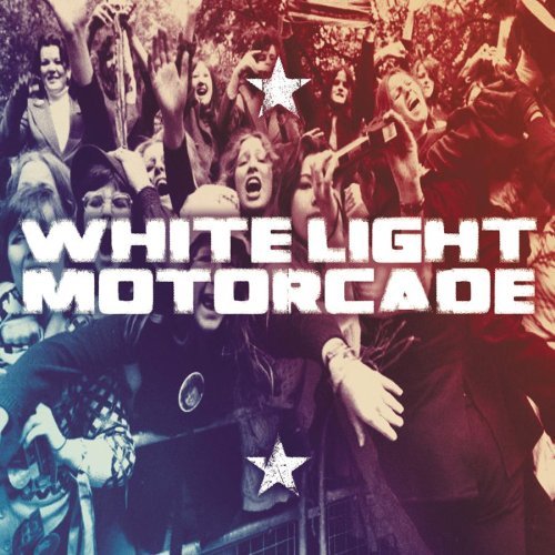 Thank You Goodnight by White Light Motorcade (2003-06-03)