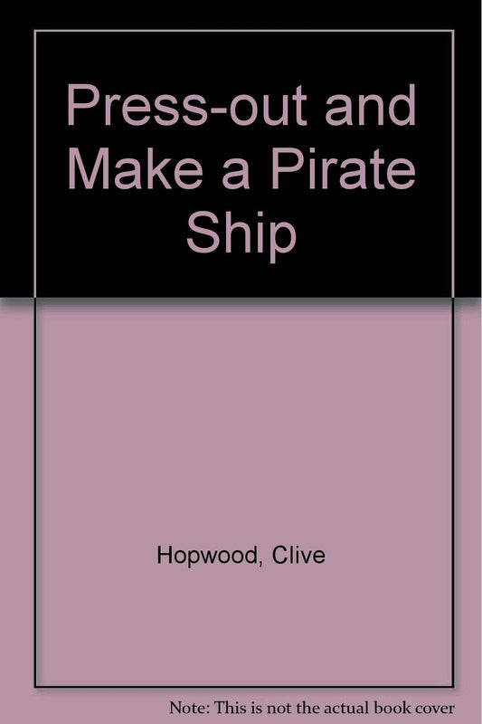 Press-out and Make a Pirate Ship