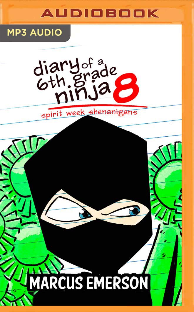 Spirit Week Shenanigans (Diary of a 6th Grade Ninja, 8)