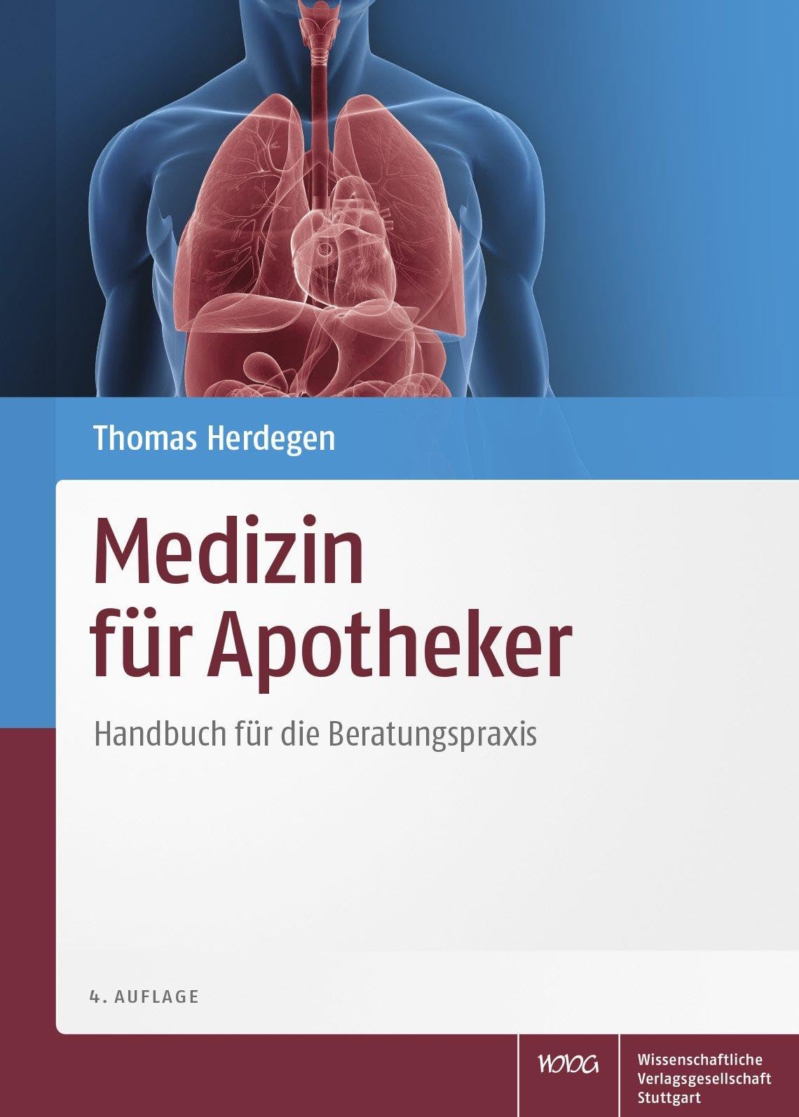 Medizin Fur Apotheker: Handbuch Fur Die Beratungspraxis (German Edition)