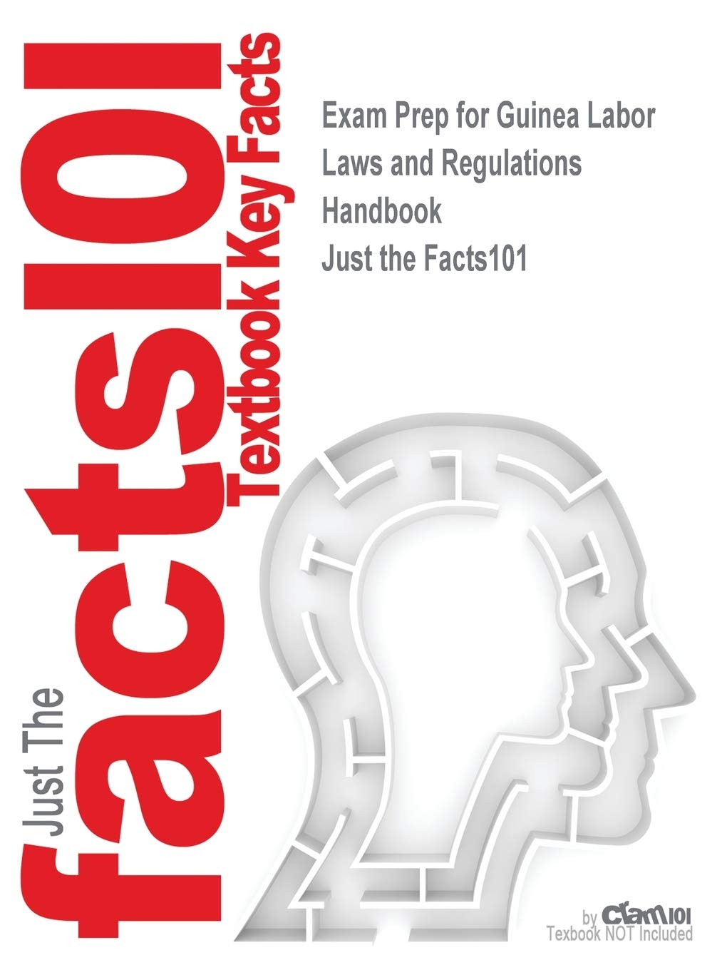 Exam Prep for Guinea Labor Laws and Regulations Handbook