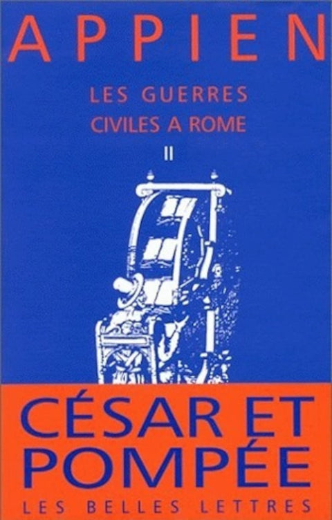Appien, Les Guerres civiles à Rome - Livre II (La roue a livres, 24) (French Edition)