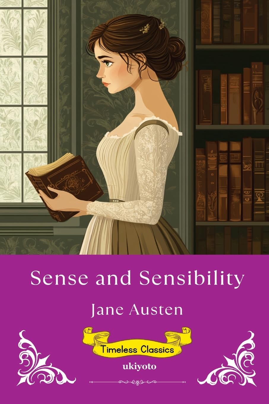 Sense and Sensibility Timeless Classics