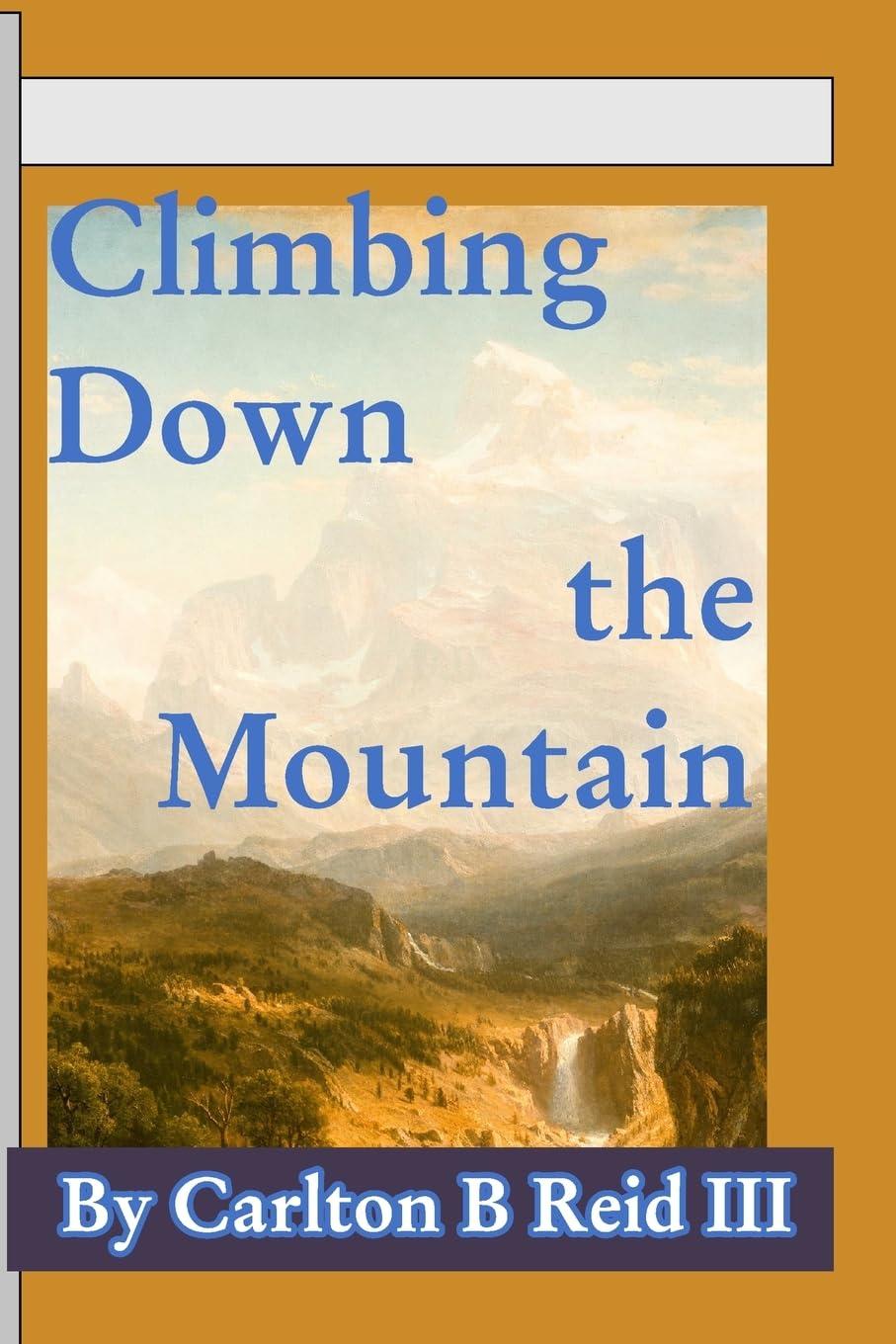 Climbing Down the Mountain: Poetry
