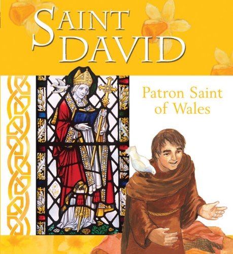 Saint David: Patron Saint of Wales