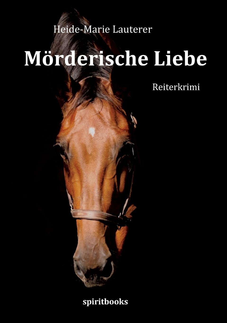 Mörderische Liebe: Reiterkrimi (German Edition)