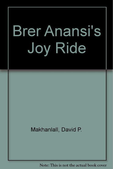 Brer Anansi's Joy Ride