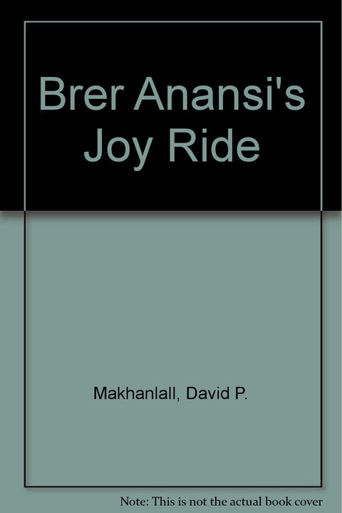 Brer Anansi's Joy Ride