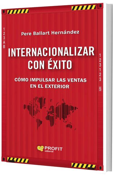 Internacionalizar con éxito: Cómo impulsar las ventas en el exterior