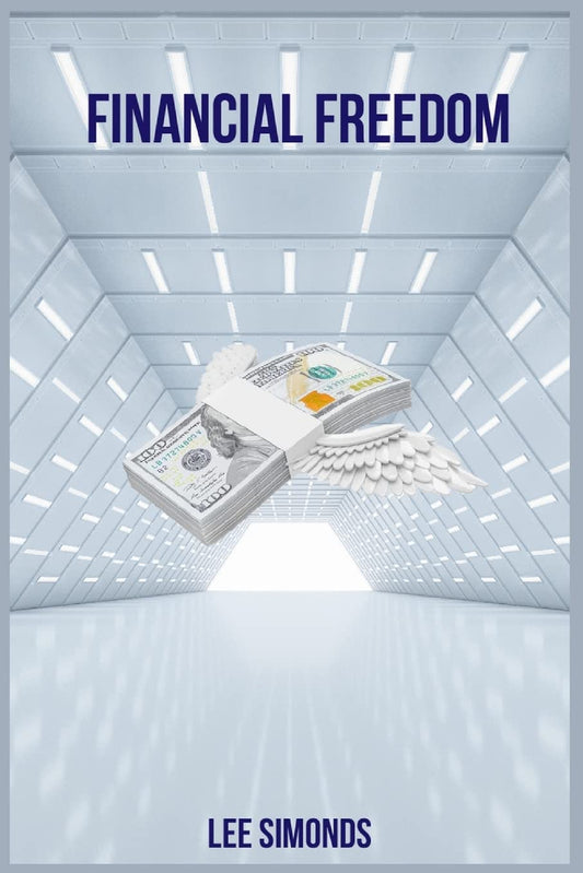Financial Freedom: Discover the Key to Financial Independence@@ Freedom@@ and Flexibility (2022 Guide for Beginners)
