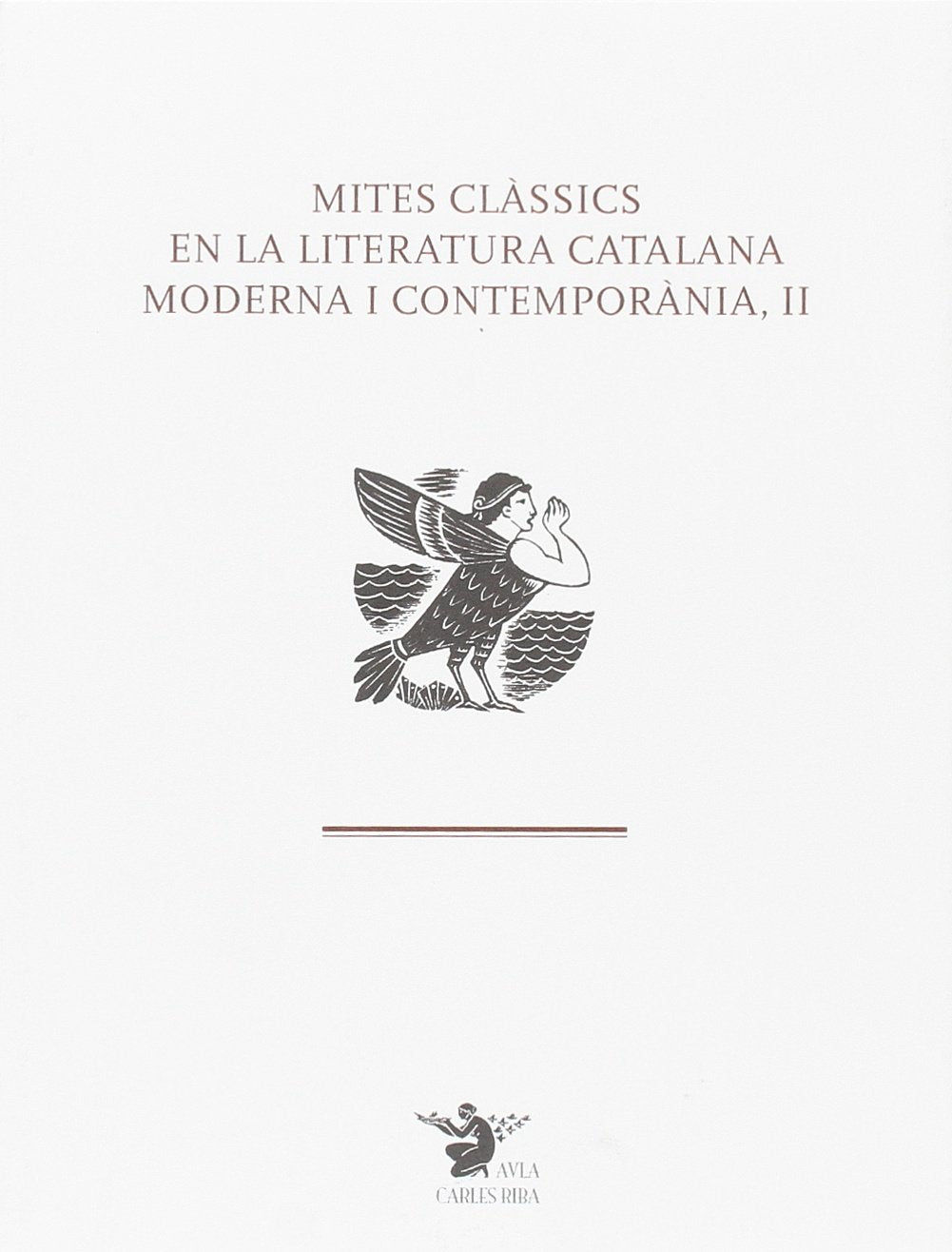 Mites clàssics en la literatura catalana moderna i contemporània
