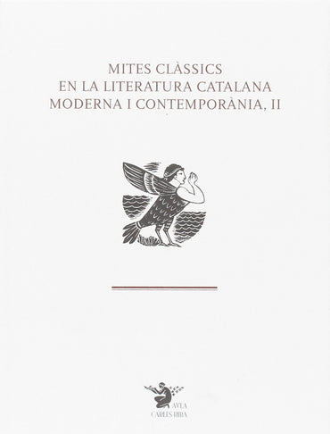 Mites clàssics en la literatura catalana moderna i contemporània