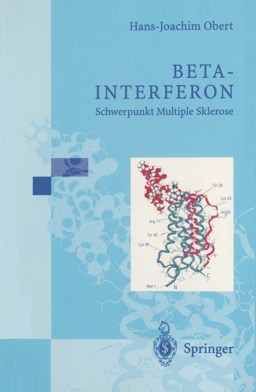 Beta-Interferon: Schwerpunkt Multiple Sklerose (German Edition)