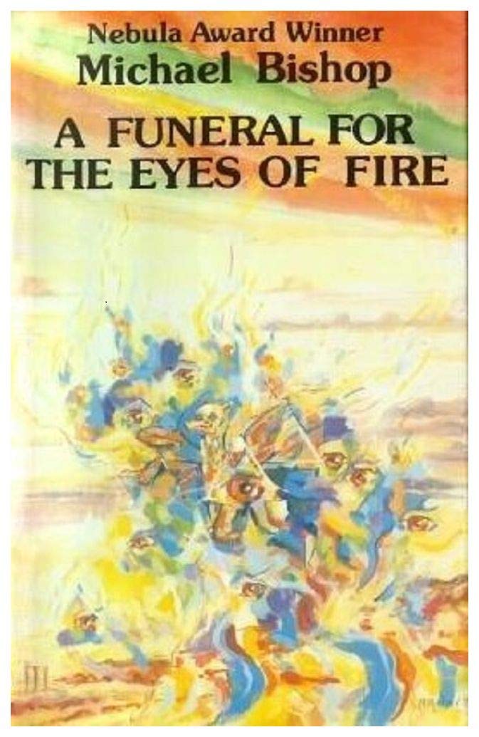 A Funeral for the Eyes of FIre