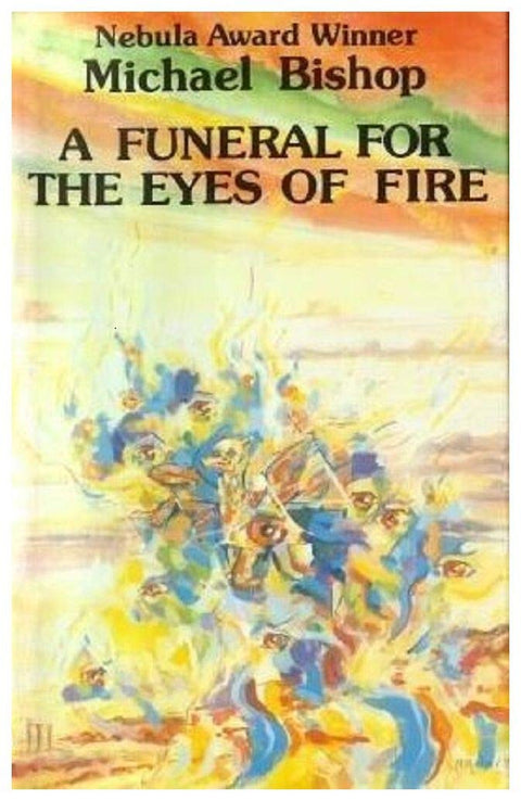 A Funeral for the Eyes of FIre