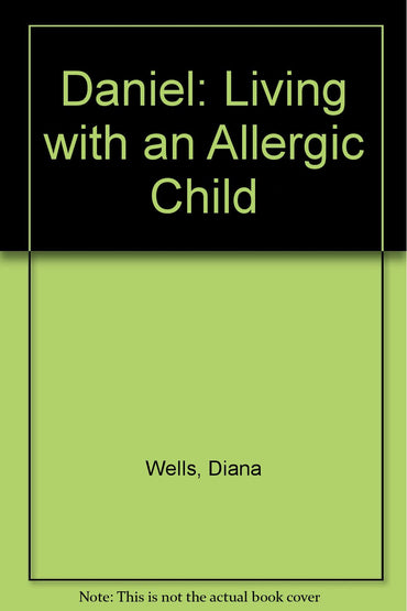 Daniel: Living With an Allergic Child