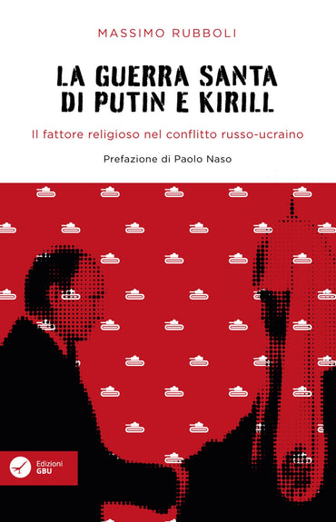 La guerra santa di Putin e Kirill