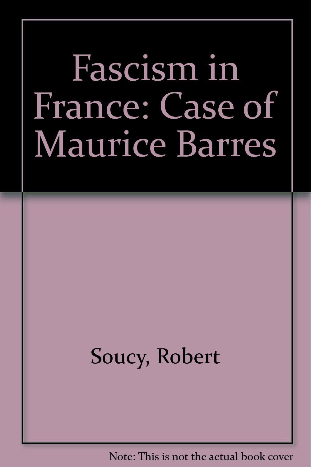 Fascism in France;: The case of Maurice Barrès