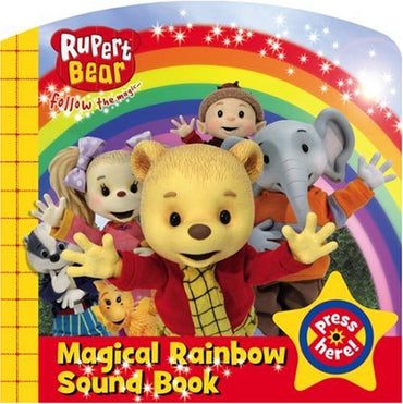 Magical Rainbow Sound Book! (Rupert Bear)