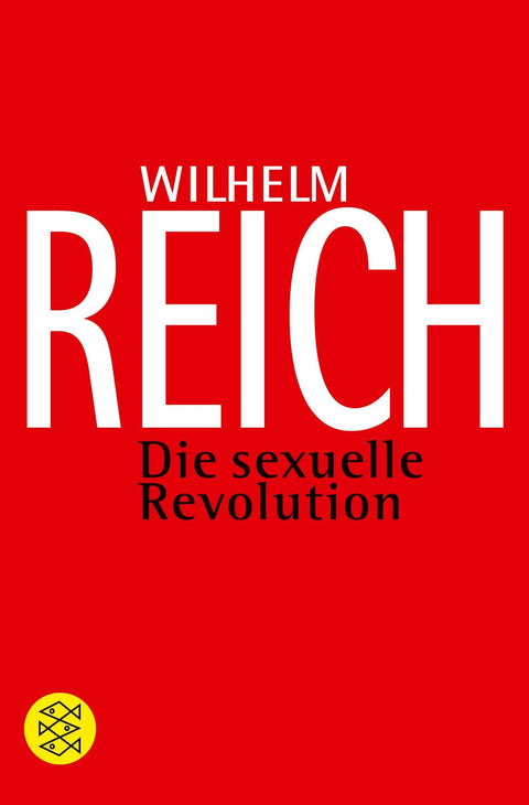 Die sexuelle Revolution: (Bücher des Wissens)