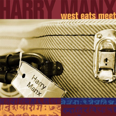 West Eats Meet by Harry Manx (2005-05-24)