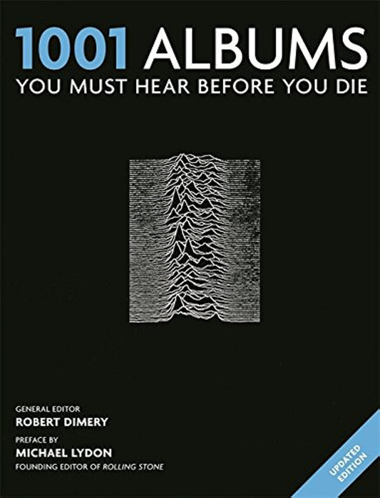 1001: Albums You Must Hear Before You Die