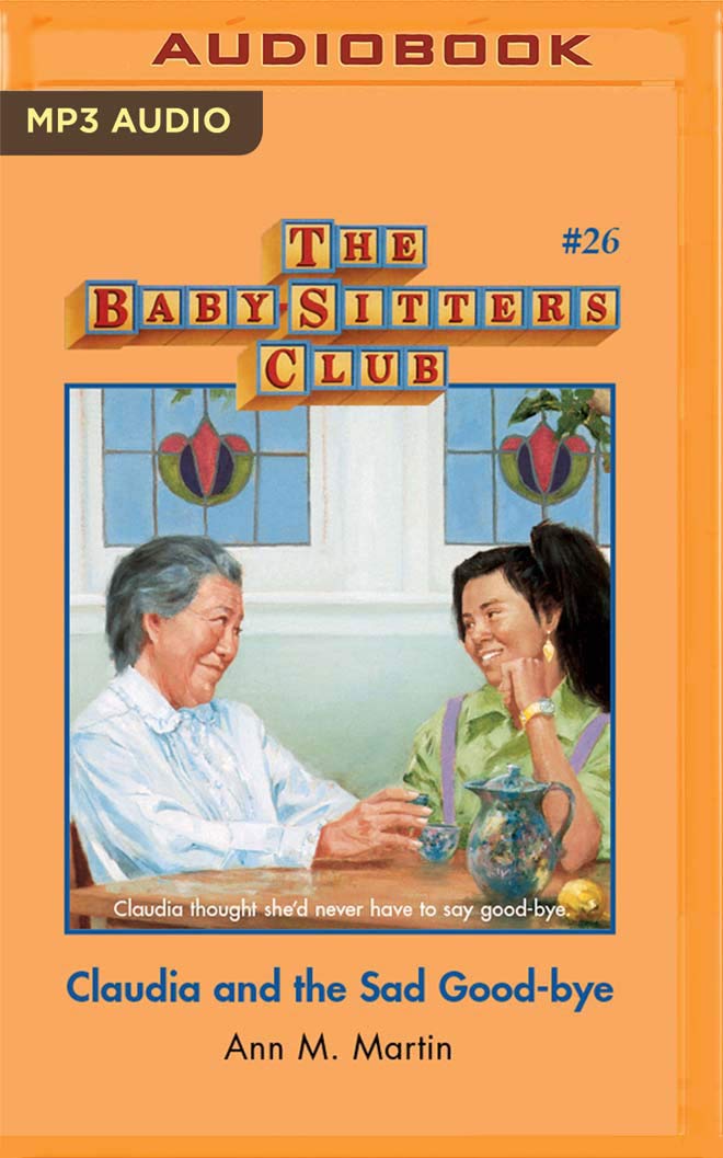 Claudia and the Sad Good-bye (The Baby-Sitters Club, 26)