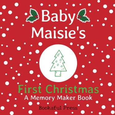 Baby Maisie's First Christmas: "A DIY Christmas Memory Maker Book"