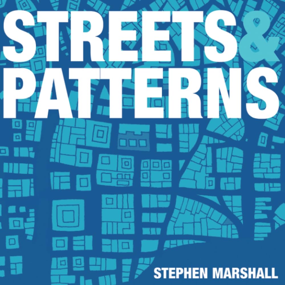 Streets and Patterns