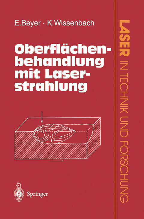 Oberflächenbehandlung mit Laserstrahlung (Laser in Technik und Forschung) (German Edition)